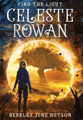 Celeste Rowan "Find The Light" B0G11P5XPT Book Cover