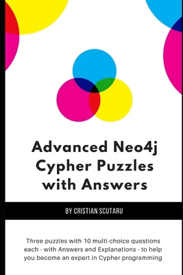 Advanced Neo4j Cypher Puzzles with Answers B08RRKTC6F Book Cover