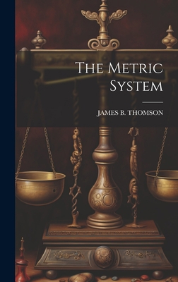 The Metric System 1021144223 Book Cover