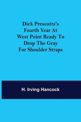Dick Prescotts's Fourth Year at West Point Read... 9354847994 Book Cover