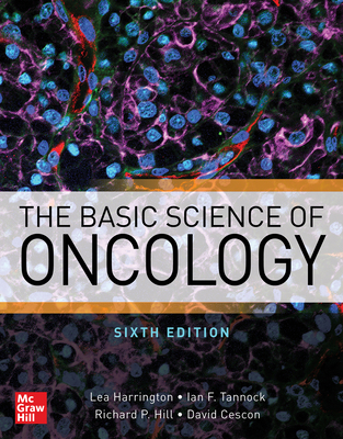 The Basic Science of Oncology, Sixth Edition 1259862070 Book Cover