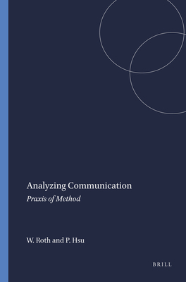 Analyzing Communication: PRAXIS of Method 9460910904 Book Cover