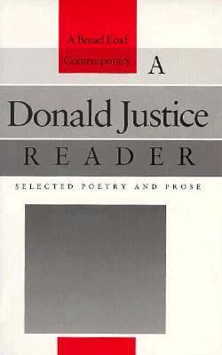 A Donald Justice Reader: Crossing Generations w... 087451567X Book Cover