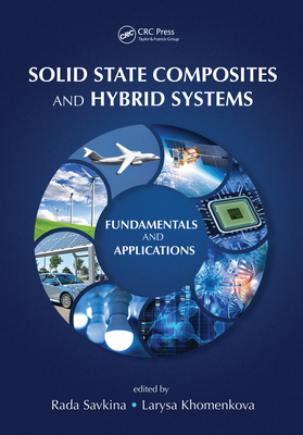 Solid State Composites and Hybrid Systems: Fund... 0367571161 Book Cover