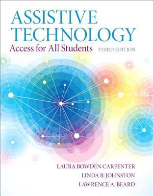 Assistive Technology: Access for All Students, ... 0133488497 Book Cover
