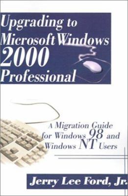 Upgrading to Microsoft Windows 2000 Professiona... 0595148042 Book Cover