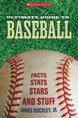 Scholastic Ultimate Guide to Baseball (Scholast... 0531210219 Book Cover