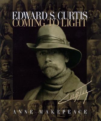 Edward S. Curtis: Coming to Light 0792264045 Book Cover