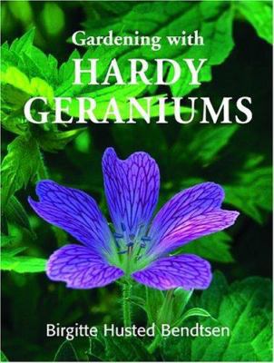 Gardening With Hardy Geraniums 0881927163 Book Cover