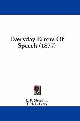 Everyday Errors of Speech (1877) 1436900603 Book Cover