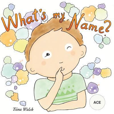 What's my name? ACE 1977872328 Book Cover