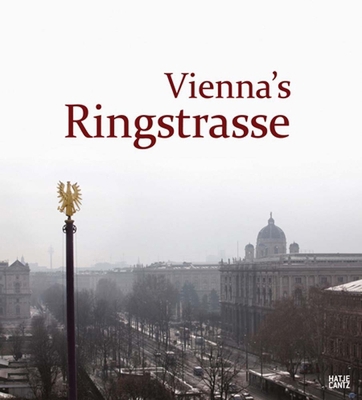 Vienna's Ringstrasse 3775737731 Book Cover