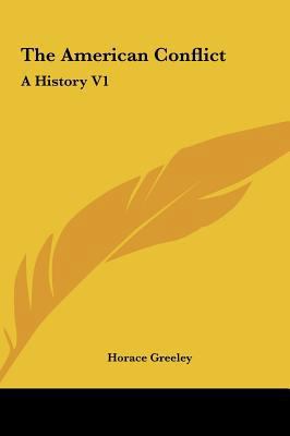 The American Conflict: A History V1 1161497374 Book Cover