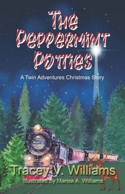 The Peppermint Potties: A Twin Adventures Chris... 1671509277 Book Cover