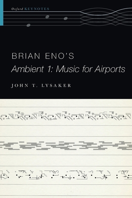Brian Eno's Ambient 1: Music for Airports 0190497300 Book Cover