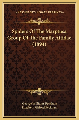 Spiders Of The Marptusa Group Of The Family Att... 1169234577 Book Cover