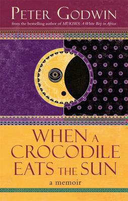When a Crocodile Eats the Sun 0330433695 Book Cover