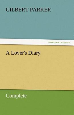 A Lover's Diary, Complete 3842462263 Book Cover