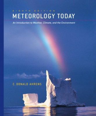 Meteorology Today: An Introduction to Weather, ... 0495011622 Book Cover
