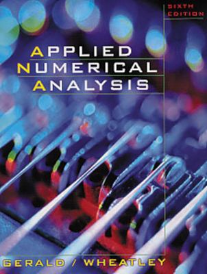 Applied Numerical Analysis (6th Edition) 020187072X Book Cover