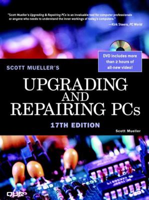 Upgrading and Repairing PCs [With DVD] 0789734044 Book Cover