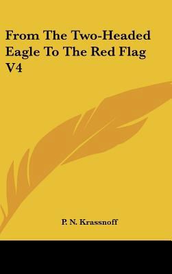 From the Two-Headed Eagle to the Red Flag V4 110483524X Book Cover