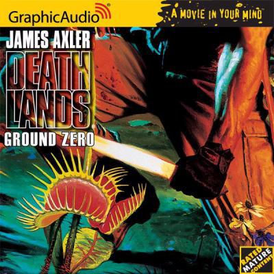 Deathlands # 27 - Ground Zero 1599503816 Book Cover