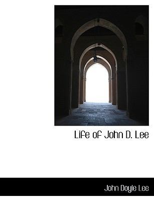 Life of John D. Lee [Large Print] 1116527448 Book Cover