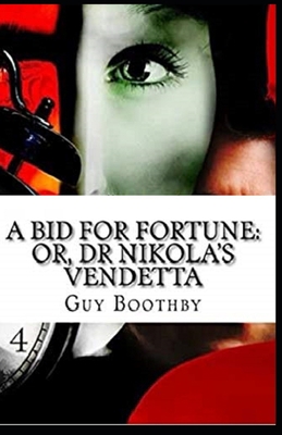A Bid for Fortune or Dr Nikola's Vendetta Illus... B08L8ZTQ1J Book Cover