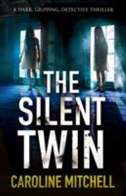 The Silent Twin 1910751928 Book Cover