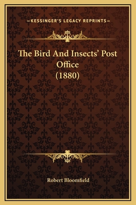 The Bird And Insects' Post Office (1880) 1169246206 Book Cover