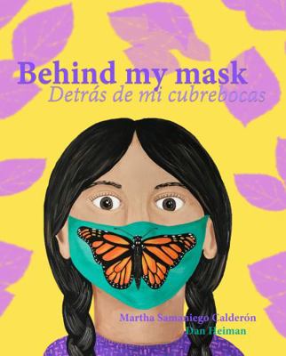 Paperback Behind My Mask; Detr?s de Mi Cubrebocas Book