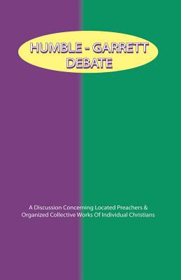 Humble-Garrett Debate 1584271280 Book Cover