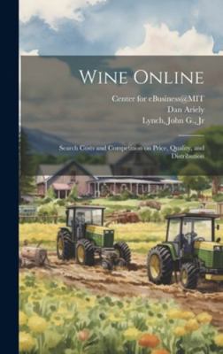Wine Online: Search Costs and Competition on Pr... 1019959975 Book Cover