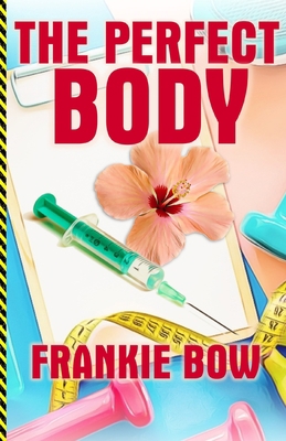 The Perfect Body B096LHLNLD Book Cover