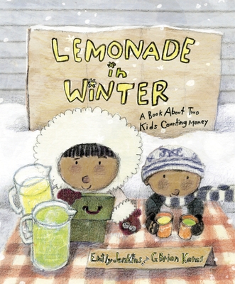 Lemonade in Winter: A Book about Two Kids Count... 0375858830 Book Cover