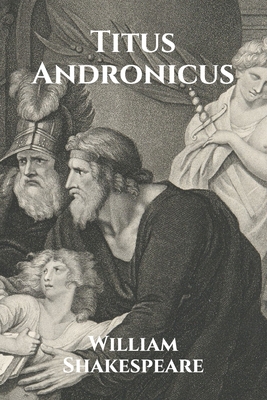 Titus Andronicus B08HS84TX2 Book Cover