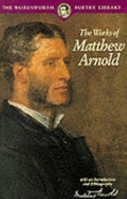 Works of Matthew Arnold 1853264261 Book Cover