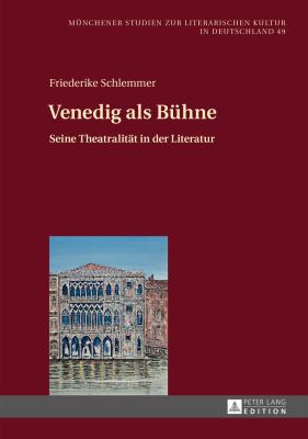 Venedig als Buehne: Seine Theatralitaet in der ... [German] 3631662424 Book Cover