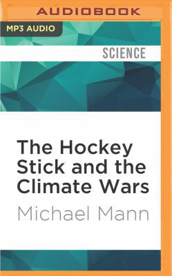 The Hockey Stick and the Climate Wars 1522664270 Book Cover