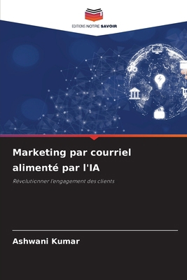 Marketing par courriel alimenté par l'IA [French] 6207429575 Book Cover