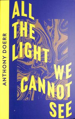 All the Light We Cannot See: Anthony Doerr (Col... 0008485194 Book Cover