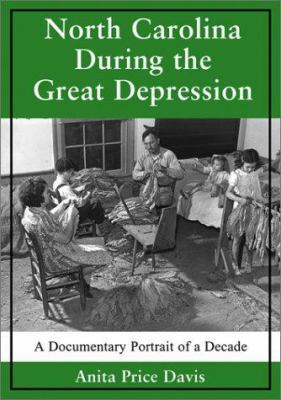 North Carolina During the Great Depression: A D... 0786413158 Book Cover
