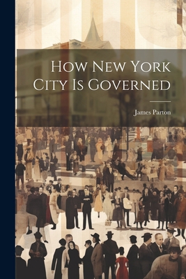 How New York City is Governed 1022147994 Book Cover