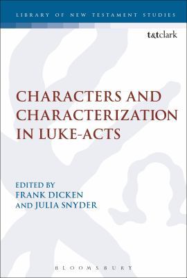 Characters and Characterization in Luke-Acts 0567681203 Book Cover