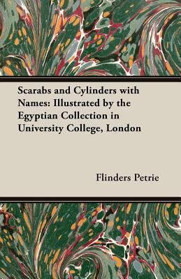 Scarabs and Cylinders with Names: Illustrated b... 1473301335 Book Cover