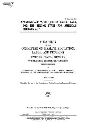 Expanding access to quality early learning: the... 1975832469 Book Cover