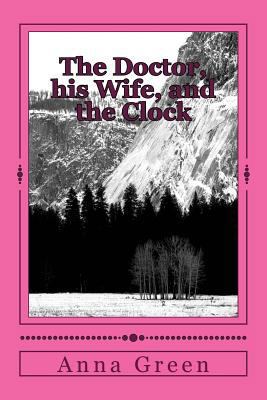 The Doctor, his Wife, and the Clock 1983829846 Book Cover