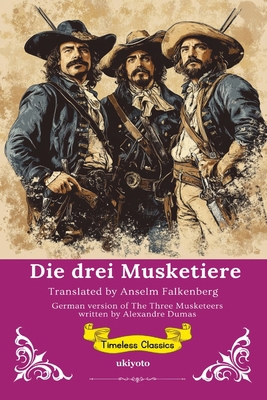 Die drei Musketiere German Translation of The T... [German] 9371822740 Book Cover