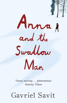 Anna and the Swallow Man 0141376643 Book Cover